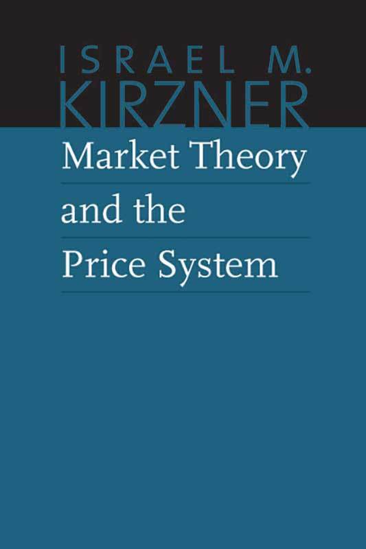 KirznerV2MarketTheory 9780865977600 800h 72