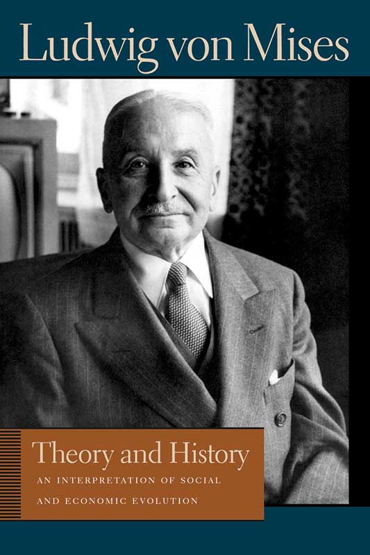 MisesTheoryHist 9780865975699 800h 72